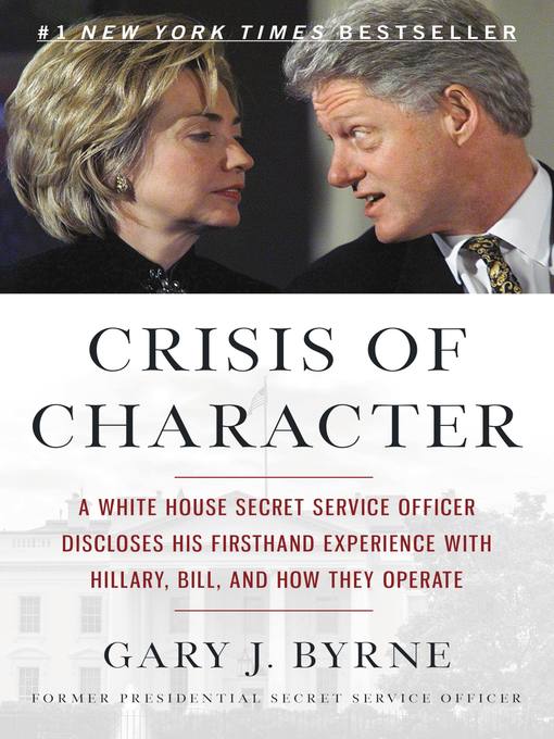 Title details for Crisis of Character by Gary J. Byrne - Available